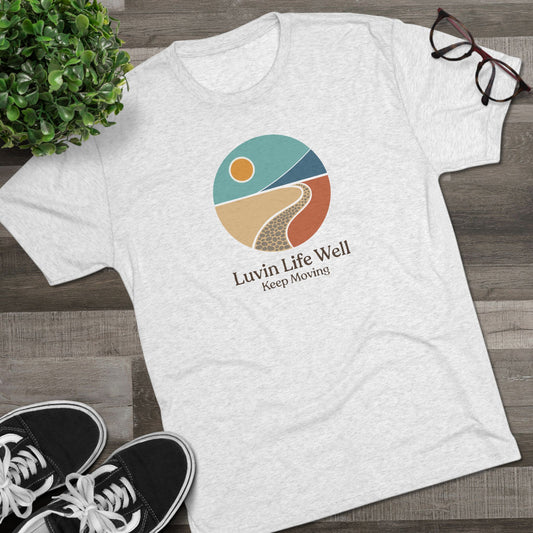 Triblend Luvin Life Well ‘Keep Moving’ Graphic Tee