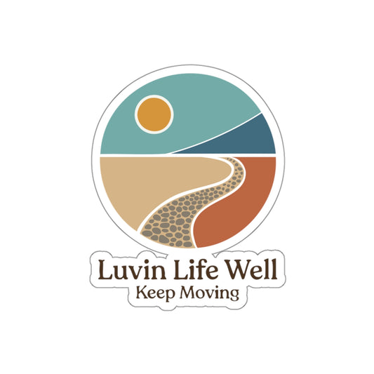 Full Luvin Life Well Die-Cut Sticker — 'Keep Moving' Scenic Road Decal